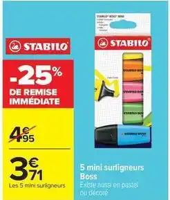 Carrefour Drive Stabilo - 5 mini surligneurs boss offre