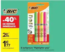 Carrefour Drive Bic - 8 surligneurs highlighter grip offre