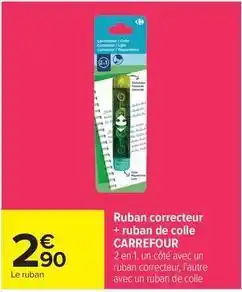 Carrefour Drive Carrefour - ruban correcteur + ruban de colle offre