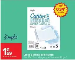Carrefour Drive Simply - lot de 5 caliers de brouiillon offre