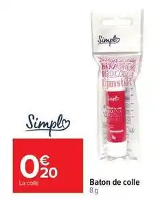 Carrefour Drive Simply - baton de colle offre
