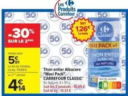 Carrefour Carrefour - thon entier albacore maxi pack classic offre