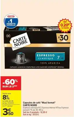 Carrefour Carte noire - capsules de café maxi format offre