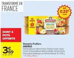Carrefour Andros - desserts fruitiers offre