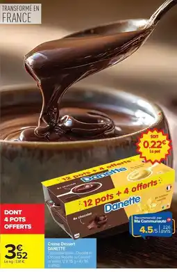 Carrefour Danette - crema dessert offre