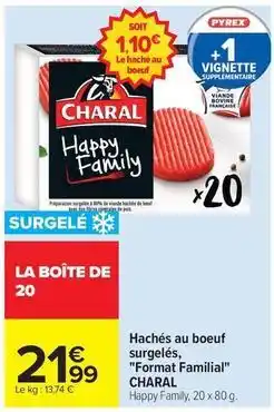 Carrefour Charal - hachés au boeuf surgelés format familial offre