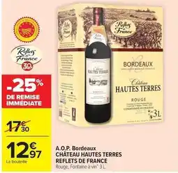 Carrefour Reflets de france - a.o.p. bordeaux offre