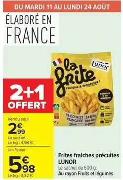 Carrefour Drive Lunor - frites fraiches précuites offre