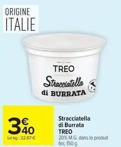 Carrefour Drive Treo - stracciatella di burrata offre