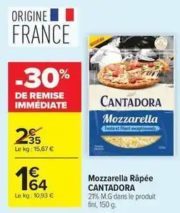 Carrefour Drive Cantadora - mozzarella râpée offre