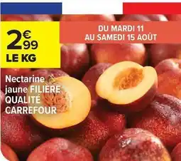 Carrefour Drive Carrefour - nectarine jaune filiere qualite offre