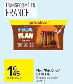 Carrefour Drive Danette - flan prix choc offre