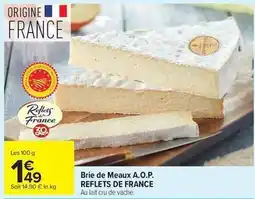 Carrefour Drive Reflets de france - brie de meaux a.o.p offre