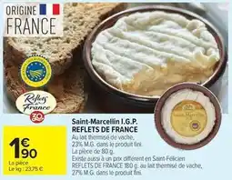 Carrefour Drive Reflets de france - saint-marcellin i.g.p offre