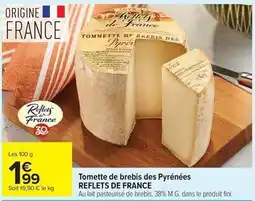 Carrefour Drive Reflets de france - tomette de brebis des pyrénées offre