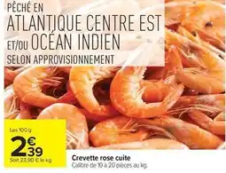 Carrefour Drive Crevette rose cuite offre