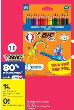 Carrefour Drive Bic - 18 crayons de couleur offre