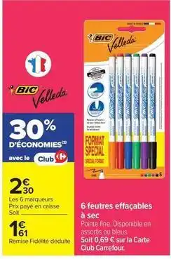 Carrefour Drive Bic - 6 feutres effacables à sec offre