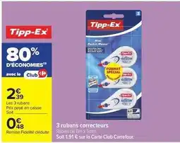 Carrefour Drive Tipp-ex - 3 rubans correcteurs offre