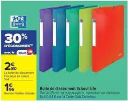 Carrefour Drive Oxford - boite de classement school life offre