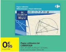 Carrefour Drive Carrefour - papier millimètre a4 offre