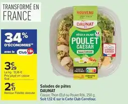 Carrefour Drive Daunat - salades de pâtes offre