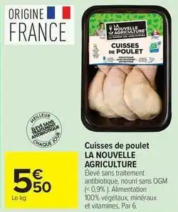 Carrefour Drive La nouvelle agriculture - cuisses de poulet offre
