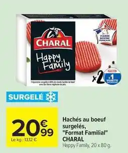 Carrefour Drive Charal - hachés au boeuf surgelés, format familial offre