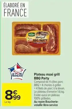 Carrefour Drive Socopa - plateau maxi grill party offre