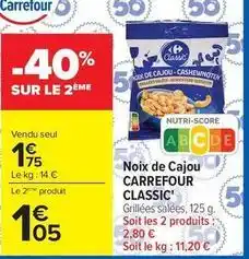 Carrefour Drive Carrefour - noix de cajou classic offre