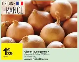 Carrefour Drive Oignon jaune gamme + offre