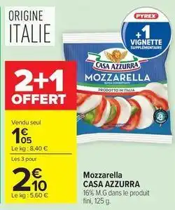 Carrefour Drive Casa azzurra - mozzarella offre