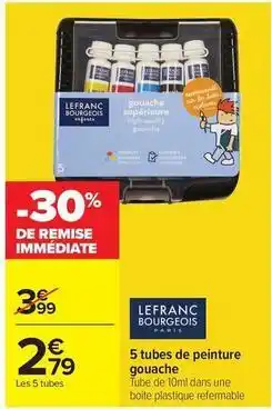Carrefour Drive Bourgeois - 5 tubes de peinture gouache offre