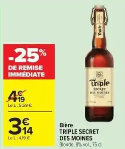 Carrefour Drive Secret des moines - bière offre