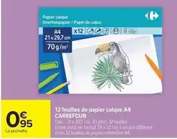 Carrefour Drive Carrefour - 12 feuilles de papier calque a4 offre
