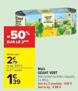 Carrefour Drive Géant vert - maïs offre