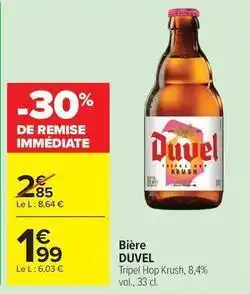 Carrefour Drive Duvel - bière offre