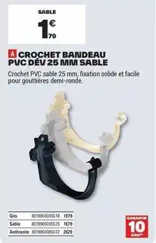 Brico Dépôt Facile - crochet bandeau pvc déu 25 mm sable offre
