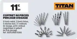 Brico Dépôt Titan - coffret 40 pieces percage vissage offre