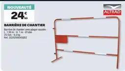 Brico Dépôt Altrad - barrière de chantier offre