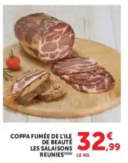 U Express LES SALAISONS REUNIES COPPA FUMÉE DE L'ILE DE BEAUTÉ offre