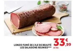 U Express LES SALAISONS REUNIES LONZO FUMÉ DE L'ILE DE BEAUTÉ offre