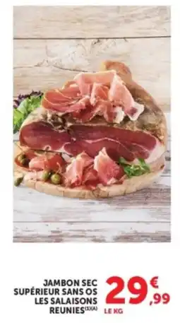 U Express JAMBON SEC SUPÉRIEUR SANS OS offre
