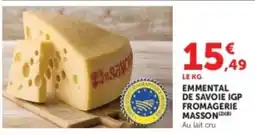 U Express FROMAGERIE MASSON EMMENTAL DE SAVOIE IGP offre