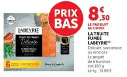 U Express LABEYRIE LA TRUITE FUMEE offre