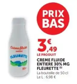 U Express FLEURETTE Creme fluide entiere 30% MG offre