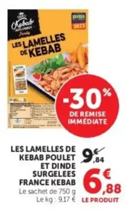 U Express France Kebab Les Lamelles de Kebab offre