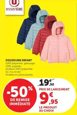 Hyper U essentiel DOUDOUNE ENFANT offre
