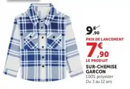 Hyper U SUR-CHEMISE GARCON offre