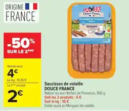 Carrefour Douce France Saucisses de volaille offre
